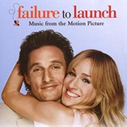Failure to Launch Soundtrack