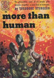 More Than Human, Theodore Sturgeon (1953)