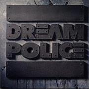 Dream Police - Dream Police