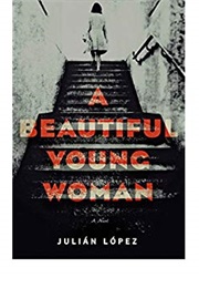 A Beautiful Young Woman (Julian Lopez)