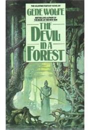 The Devil in a Forest