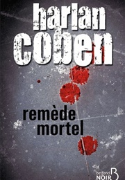 Remède Mortel (Harlan Coben)