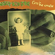 Cats in the Cradle - Ugly Kid Show