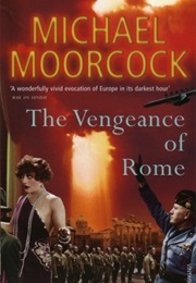 The Vengeance of Rome (Michael Moorcock)
