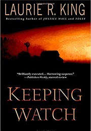Keeping Watch (Laurie R. King)