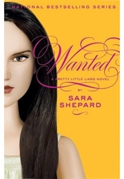 Pretty Little Liars Wanted (Sara Shepard)