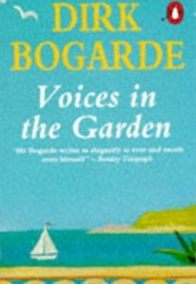 Voices in the Garden (Dirk Bogarde)