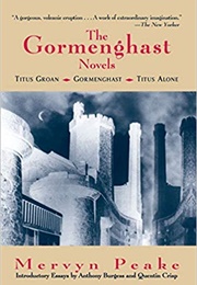 The Gormenghast Novels (Mervyn Peake)