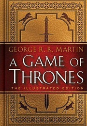A Game of Thrones Illustrated (George R. R. Martin)