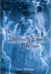 The Blackheath Seance Parlour (Alan Williams)