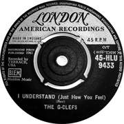 I Understand (Just How You Feel) - The G-Clefs