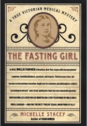 The Fasting Girl (Michelle Stacey)