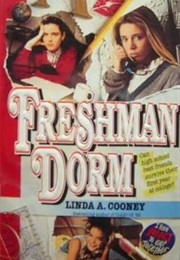Freshman Dorm Series (Linda A. Cooney)