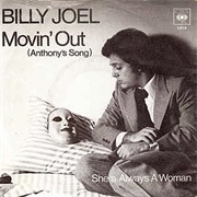 Movin' Out (Anthony's Song) Billy Joel