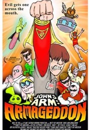 John's Arm: Armageddon (2008)