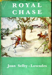 Royal Chase (Joan Selby-Lowndes)