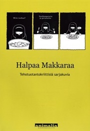 Halpaa Makkaraa: Tehotuotantokriittisiä Sarjakuvia (Eeva Suhonen)