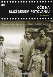 Otac Na Sluzbenom Putu (1985)