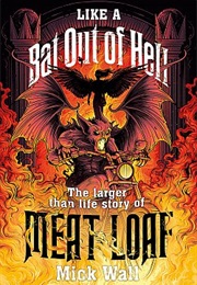 Like a Bat Out of Hell (Mick Wall)
