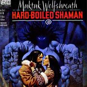 Muktuk Wolfsbreath: Hard-Boiled Shaman