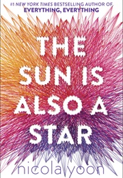 The Sun Is Also a Star (Nicola Yoon)