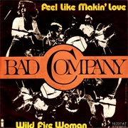 Feel Like Makin&#39; Love - Bad Company