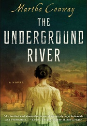 The Underground River (Martha Conway)