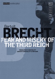 Fear and Misery of the Third Reich (Bertolt Brecht)