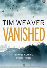 Vanished (Tim Weaver)