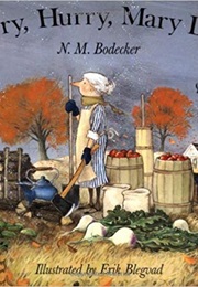 Hurry Hurry Mary Dear (N. M. Bodecker)