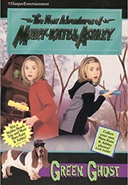 The Case of the Green Ghost (The New Adventures of Mary-Kate & Ashley #13) (Carol Ellis)