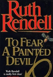 To Fear a Painted Devil (Ruth Rendell)