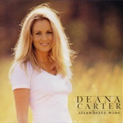 Strawberry Wine - Deana Carter
