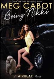 Being Nikki: An Airhead Novel