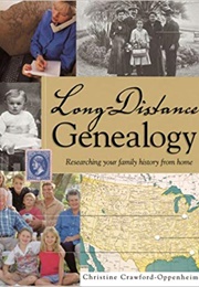 Long-Distance Genealogy (Christine Crawford-Oppenheimer)