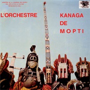 L&#39;orchestre Kanaga De Mopti ‎– L&#39;orchestre Kanaga De Mopti (1977)