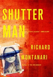 Shutter Man (Richard Montanari)