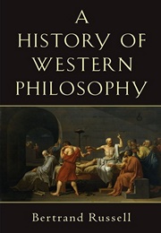 A History of Western Philosophy (Bertrand Russell)