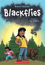 Blackflies (Robert Munsch)
