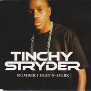 Number 1 - Tinchy Stryder Featuring N-Dubz