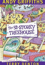 The 52-Storey Treehouse (Andy Griffiths and Terry Denton)