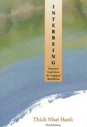 Interbeing: Fourteen Guidelines for Engaged Buddhism (Thich Nhat Hanh)