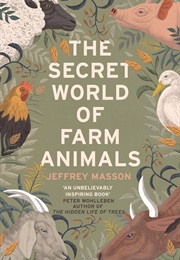 The Secret World of Farm Animals (Jeffrey Masson)