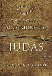 The Gospel According to Judas (Jeffrey Archer and Frank Moloney)
