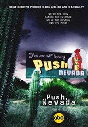 Push, Nevada (TV Series) (2002)