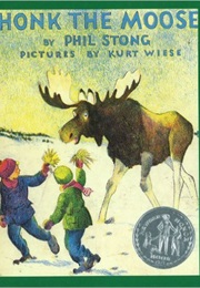 Honk, the Moose (Phil Stong)