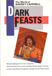 Dark Feasts (Ramsey Campbell)