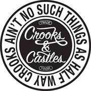 Crooks &amp; Castles