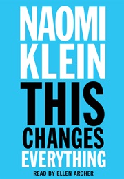 This Changes Everything (Naomi Klein)
