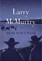 Dead Man&#39;s Walk (Larry McMurtry)